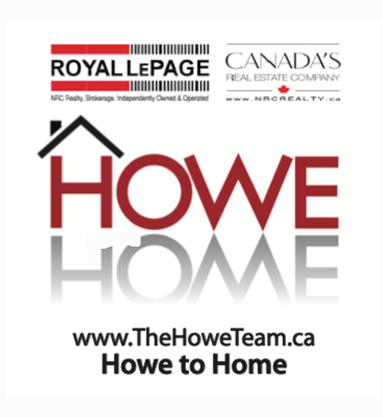 Royal lepage Howe  to Home